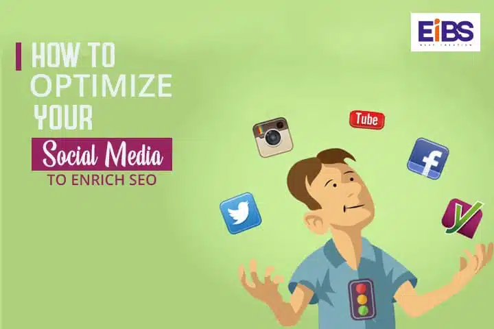 Social Media Marketing in SEO – Optimize your SM to Enrich SEO
